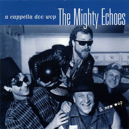 Cover of The Mighty Echoes album "A Cappella Doo Wop"