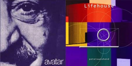 Album covers of Pete Townshend's "Avatar" and "Lifehouse Chronicles"