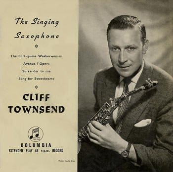 Cliff Townshend - "The Singing Saxophone" EP