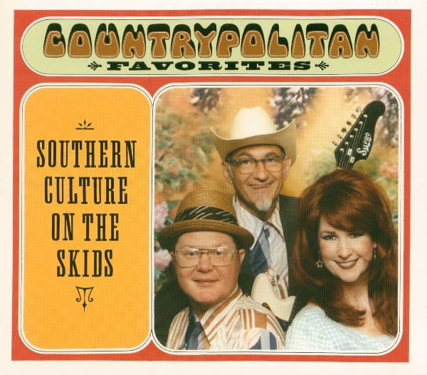Cover of Southern Culture on the Skids' album "Countrypolitan Favorites"