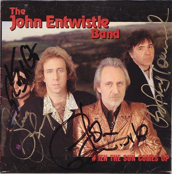 Signed cover of the John Entwistle Band's "When The Sun Comes Up" CD single