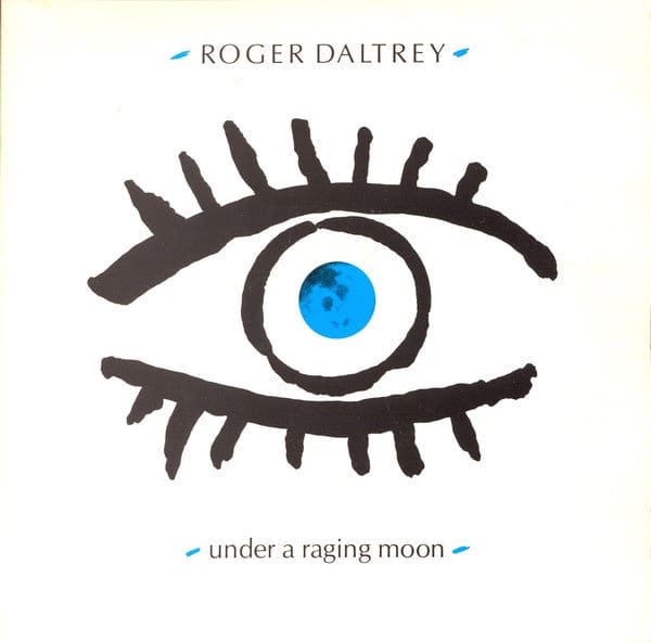 Roger Daltrey's "Under a Raging Moon" single