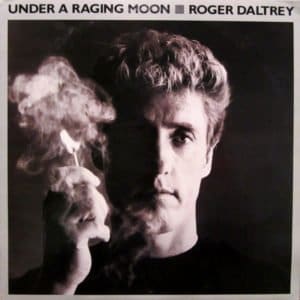 Roger Daltrey's "Under a Raging Moon" album